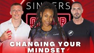 How Changing Your Mindset Can Be Life Changing With Sinners Podcast