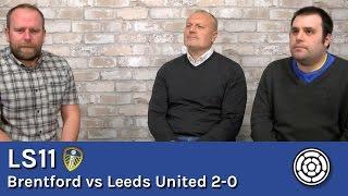 LS11 | Brentford vs Leeds United 2-0