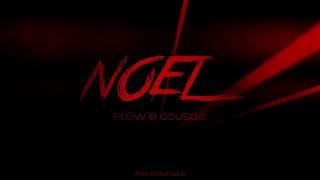 3Six Boutique, Cousqo, Flow B - NOEL (Official Audio)