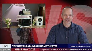 Home Theater News Review Podcast: Episode 6.1.23