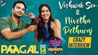 Vishwak Sen & Nivetha Pethuraj Crazy Interview | Paagal Telugu Movie | Star Show With RJ Hemanth