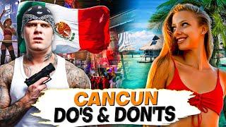 Cancun Local Secrets Do's & Don'ts (Avoid 36H Jail)