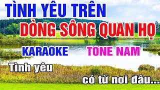 Tình Yêu Trên Dòng Sông Quan Họ Karaoke Tone Nam Nhạc Sống gia huy karaoke