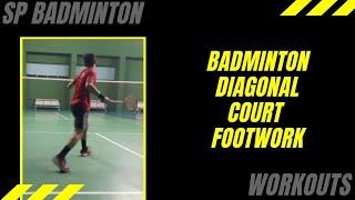 Badminton Diagonal Footwork | Smash And Kill Footwork Exercise | SP Badminton