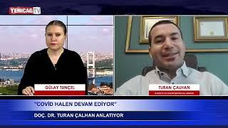 Doç. Dr. Turan ÇALHAN | Yeniçağ TV - Viral Enfeksiyonlar