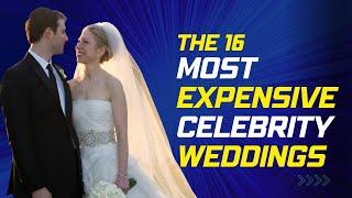 The 15 Most Expensive Celebrity Weddings |Factswow