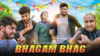 BHAGAM BHAG | Bhag Ke Shaadi | Awanish Singh