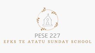 EFKS Te Atatu Sunday School - Pese 227