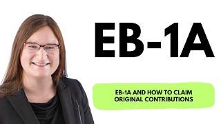 EB-1A and how to claim original contributions