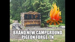 NEW Ridge Outdoor Resort Pigeon Forge, Tennessee Campground Review