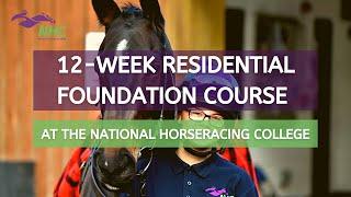 What is included in the 12-week residential Foundation course at the National Horseracing College?
