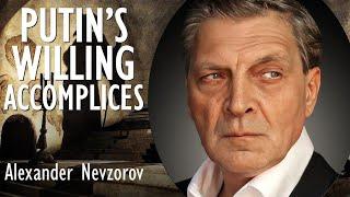 Alexander Nevzorov - Putin's Willing Accomplices in a Sect Bound to War and Aggression@NevzorovTV​