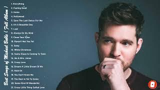 Best Songs Of Michael Buble - Michael Buble Greatest Hits Full Album 2023