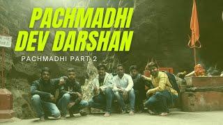 Pachmadhi Dev Darshan || Pachmadhi Part 2 || Gramin Diaries