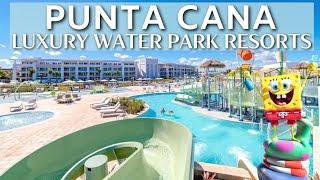 The 10 Best All Inclusive Family Resorts PUNTA CANA with Water Park