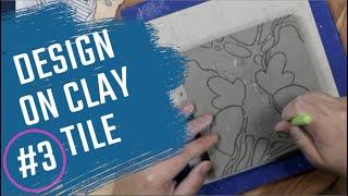 Carving a Tile: 3) Transferring Design onto Clay Tile