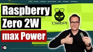 Raspberry Zero 2 W - maximum Performance mit DietPi - hole alles aus dem neuen Raspi Zero 2W heraus