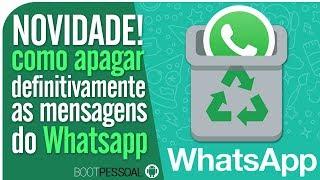 Como apagar DEFINITIVAMENTE as mensagens do Whatsapp