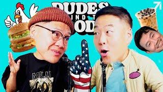 Simu Liu was SET UP? + CHICKEN BIG MAG?! America is the BEST | Dudes Behind the Foods Ep. 155