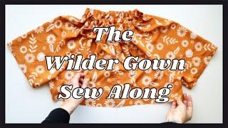 Wilder Gown Sew Along Tutorial | Friday Pattern Company