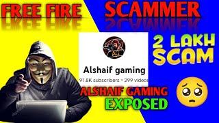 FREE FIRE ID UNBAN SCAMMER 2 LAKH SCAM || ON FREE FIRE  ALSHAIFGAMING EXPOSED