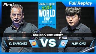 Final - Daniel SANCHEZ vs Myung Woo CHO (Sharm El Shikh World Cup 2022)