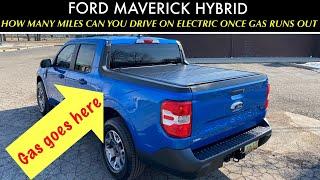 FORD MAVERICK HYBRID- HOW MANY MILES CAN YOU DRIVE ON EMPTY