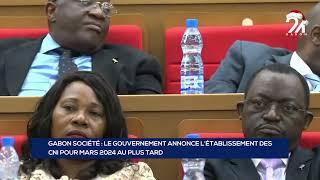 GABON SOCIÉTÉ   LE GOUVERNEMENT ANNONCE L’ÉTABLISSEMENT DES CNI POUR MARS 2024 AU PLUS TARD