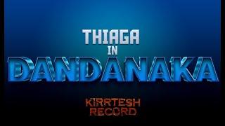 DANDANAKA | Thiaga | Official Lyrical Video | 2023