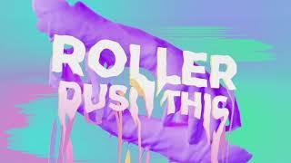 ROLLER - Push This