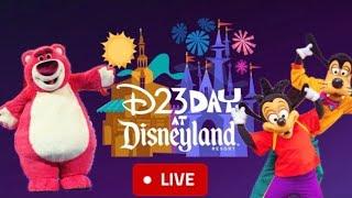 #LIVE Part 2 D23 Day at Disneyland & Disney California Adventure, Parades, Characters, Rides, Merch