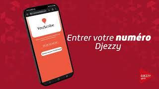 YOUSCRIBE ON DJEZZY APP (VERSION FR )