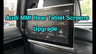 Audi MMI Rear Tablet Screens Upgrade