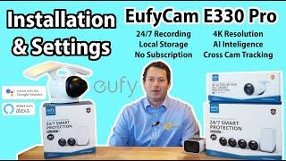  Install and Settings: EufyCam E330 Outdoor Security Camera - 24/7 4K Local Recording With AI