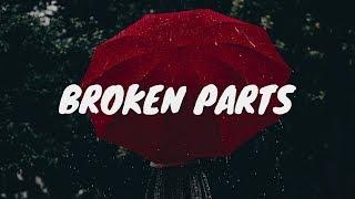 clide - broken parts (Lyrics / Lyric Video)