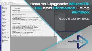 How To Upgrade MikroTik OS and Firmware Using Winbox (2019) | TECH DHEE