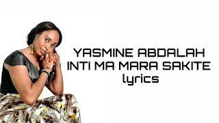 Yasmine Abdallah "inti ma mara sakite lyrics"