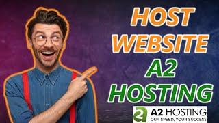 How To Host A Website On A2 Hosting (2024)  - Hosting Tutorial!