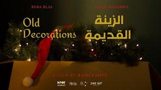 Old Decorations Film by Rami Fahel | Trailer