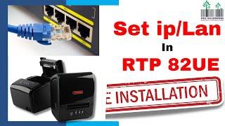 Thermal Printer Retsol RTP 82UW How To Set IP& Configure Thermal Lan Printer RetsolRTP82uw/ub