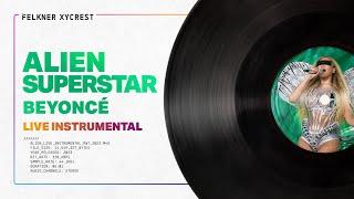 Beyoncé - Alien Superstar Renaissance World Tour Live Instrumental Remake