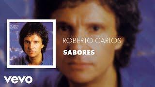 Roberto Carlos - Sabores (Áudio Oficial)