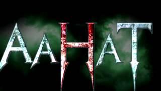 AAHAT 4 background music