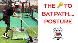 THE KEY TO BAT PATH! Posture - HITTING FUNDAMENTALS| Hitting Done Right