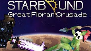 The "Great" Floran Crusade  | Starbound Multiplayer Frackin Universe