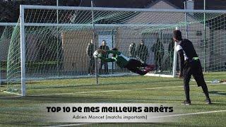 Top 10 de mes meilleurs arrêts - saison 2016-2017, première partie (Adrien Moncet)