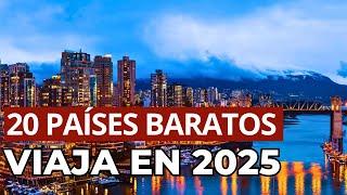 ¡IMPERDIBLE! 20 Países BARATOS Para VIAJAR en 2025