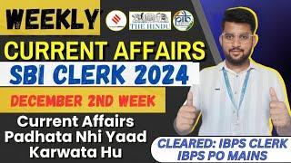 December Weekly Current Affairs 2024 .. December 2nd week