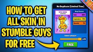 [No Duplicate] How To Get All Skins In Stumble Guys For Free |Free Skin In Stumble Guys|Stumble Guys