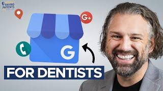 7 Ways to Optimize Google My Business For Your Dental Practice | Online Dental Marketing Tips